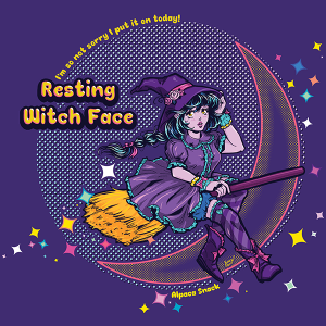 This Art features a cute anime style witch girl wearing a witch hat decorated with flowers, a purple dress in elegant gothic lolita style, with boots and striped stockings, riding on a boom in front of a crecent moon. She is surrounded by sparkles. The text on the shirt reads "Resting Witch Face" in bold letters. In smaller text, circling the moon, it reads "I'm so not sorry I put it on today!" The image is on a purple background representing the purple shirt.